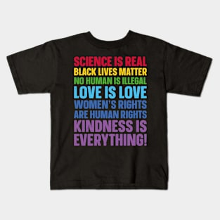 Science is Real Black Lives Matter Love Is Love Equality Kids T-Shirt